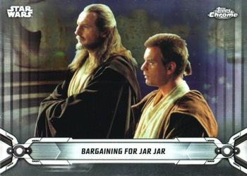 2019 Topps Chrome Star Wars Legacy #4 Bargaining for Jar Jar Front