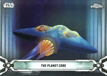 2019 Topps Chrome Star Wars Legacy #5 The Planet Core Front