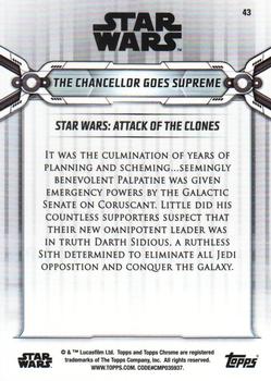 2019 Topps Chrome Star Wars Legacy #43 The Chancellor Goes Supreme Back