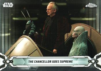 2019 Topps Chrome Star Wars Legacy #43 The Chancellor Goes Supreme Front