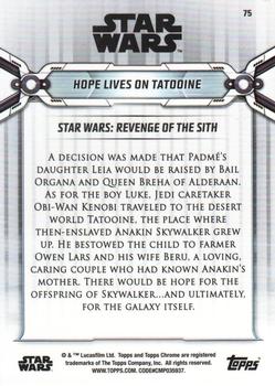 2019 Topps Chrome Star Wars Legacy #75 Hope Lives on Tatooine Back