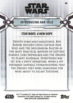 2019 Topps Chrome Star Wars Legacy #84 Introducing Han Solo Back