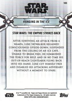 2019 Topps Chrome Star Wars Legacy #103 Hanging in the Ice Back