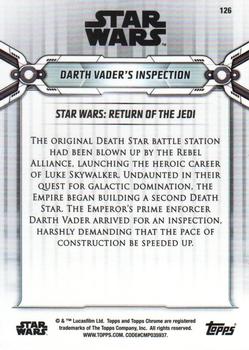 2019 Topps Chrome Star Wars Legacy #126 Darth Vader's Inspection Back