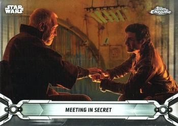 2019 Topps Chrome Star Wars Legacy #151 Meeting In Secret Front