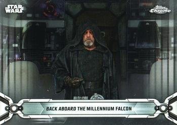 2019 Topps Chrome Star Wars Legacy #181 Back Aboard the Millennium Falcon Front