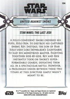 2019 Topps Chrome Star Wars Legacy #194 United Against Snoke Back