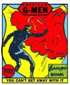 1936 American G-Men (R13-2) #708 Pineapple Bombs Front