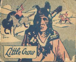 1940 W.S. Corp Indian Chiefs Type 1 (R184) #101 Little Crow Front