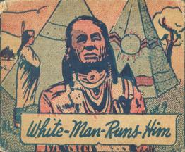 1940 W.S. Corp Indian Chiefs Type 1 (R184) #122 White-Man-Runs-Him Front