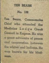 1940 W.S. Corp Indian Chiefs Type 2 (R184) #106 Ten Bears Back
