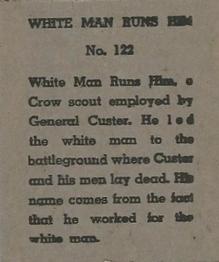 1940 W.S. Corp Indian Chiefs Type 2 (R184) #122 White-Man-Runs-Him Back