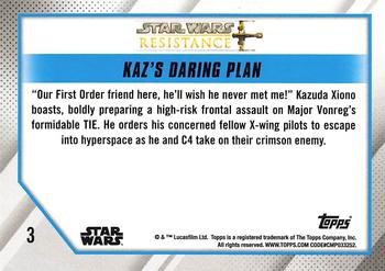 2019 Topps Star Wars: Resistance #3 Kaz's Daring Plan Back