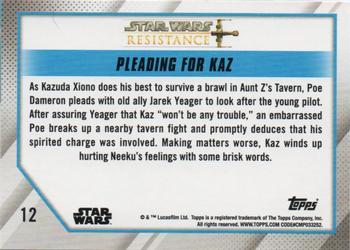 2019 Topps Star Wars: Resistance #12 Pleading for Kaz Back