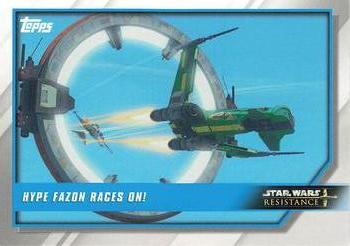 2019 Topps Star Wars: Resistance #18 Hype Fazon Races On! Front