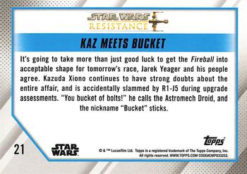 2019 Topps Star Wars: Resistance #21 Kaz Meets Bucket Back