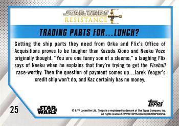 2019 Topps Star Wars: Resistance #25 Trading Parts for…Lunch? Back