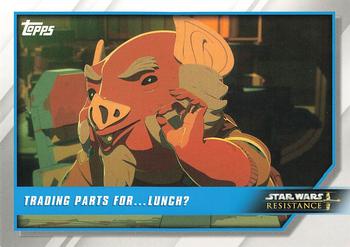 2019 Topps Star Wars: Resistance #25 Trading Parts for…Lunch? Front