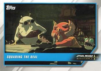 2019 Topps Star Wars: Resistance #27 Squaring the Deal Front
