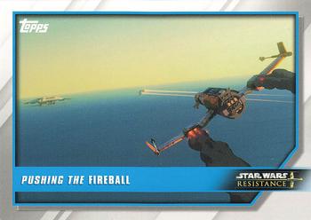 2019 Topps Star Wars: Resistance #30 Pushing the Fireball Front
