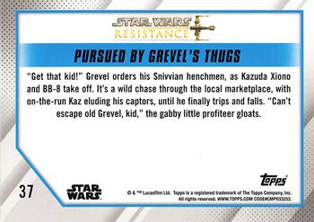2019 Topps Star Wars: Resistance #37 Pursued by Grevel's Thugs Back