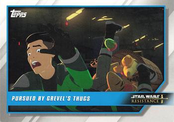 2019 Topps Star Wars: Resistance #37 Pursued by Grevel's Thugs Front