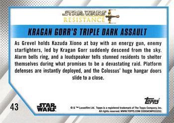 2019 Topps Star Wars: Resistance #43 Kragan Gorr's Triple Dark Assault Back