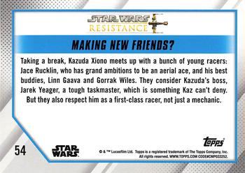 2019 Topps Star Wars: Resistance #54 Making New Friends? Back