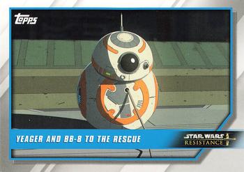 2019 Topps Star Wars: Resistance #70 Yeager and BB-8 to the Rescue Front