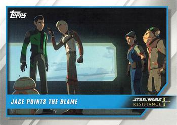2019 Topps Star Wars: Resistance #71 Jace Points the Blame Front