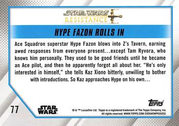 2019 Topps Star Wars: Resistance #77 Hype Fazon Rolls In Back