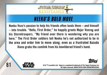 2019 Topps Star Wars: Resistance #81 Neeku's Bold Move Back