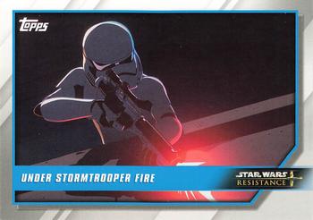 2019 Topps Star Wars: Resistance #88 Under Stormtrooper Fire Front