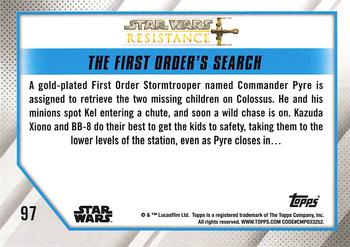 2019 Topps Star Wars: Resistance #97 The First Order's Search Back