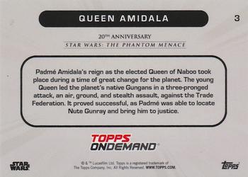 2019 Topps On Demand Set 6: Star Wars: The Phantom Menace 20th Anniversary #3 Queen Amidala Back