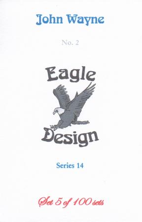 2005 Eagle Design John Wayne Series 14 #2 John Wayne Back