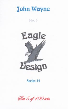 2005 Eagle Design John Wayne Series 14 #3 John Wayne Back