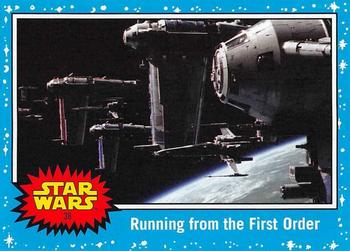 2019 Topps Star Wars Journey to Star Wars The Rise of Skywalker #38 Running from the First Order Front