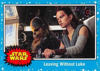 2019 Topps Star Wars Journey to Star Wars The Rise of Skywalker #53 Leaving Without Luke Front
