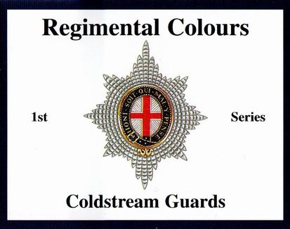 2009 Regimental Colours : Coldstream Guards 1st Series #NNO Title Card Front