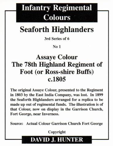 2012 Regimental Colours : Seaforth Highlanders (Ross-shire Buffs, The Duke of Albany's) 3rd Series #1 Assaye Colour The 78th Highland Regiment of Foot (or Ross-shire Buffs) c.1805 Back