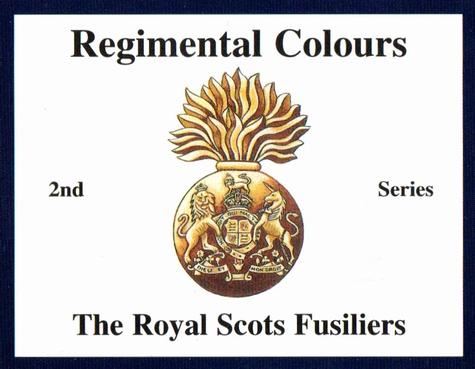 2012 Regimental Colours : The Royal Scots Fusiliers 2nd Series #NNO Title Card Front