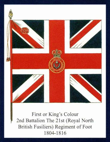 2012 Regimental Colours : The Royal Scots Fusiliers 2nd Series #1 First or King's Colour 2nd Battalion The 21st (Royal North British Fusiliers) Regiment of Foot 1804-1816 Front