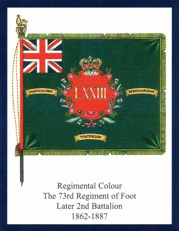 2011 Regimental Colours : The Black Watch (Royal Highland Regiment) 2nd Series #4 Regimental Colour The 73rd Regiment of Foot Later 2nd Battalion 1862-1887 Front