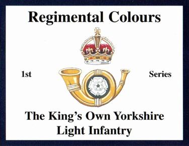 2009 Regimental Colours : The King's Own Yorkshire Light Infantry #NNO Title Card Front