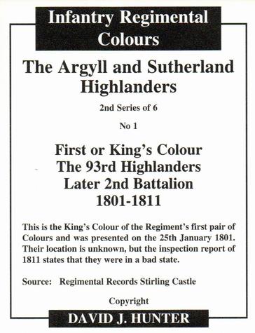 2011 Regimental Colours : The Argyll and Sutherland Highlanders 2nd Series #1 First or King's Colour The 93rd Highlanders Later 2nd Battalion 1801-1811 Back