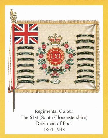 2013 Regimental Colours : The Gloucestershire Regiment 2nd Series #2 Regimental Colour The 61st (South Gloucestershire) Regiment of Foot 1864-1948 Front
