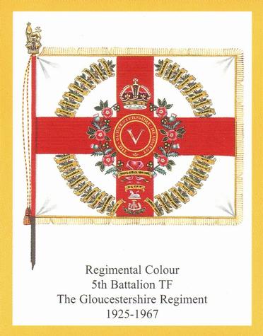 2013 Regimental Colours : The Gloucestershire Regiment 2nd Series #5 Regimental Colour 5th Battalion TA The Gloucestershire Regiment 1925-1967 Front
