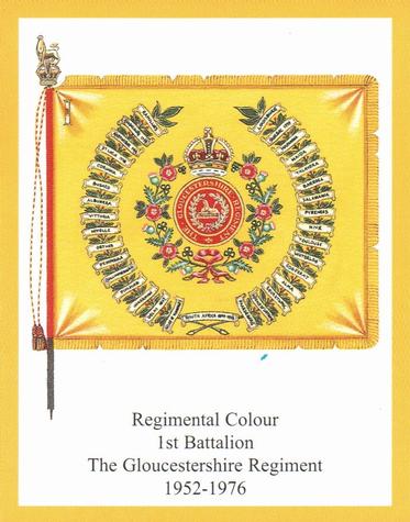 2013 Regimental Colours : The Gloucestershire Regiment 2nd Series #6 Regimental Colour 1st Battalion The Gloucestershire Regiment 1952-1976 Front