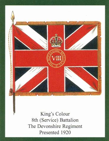 2012 Regimental Colours : The Devonshire Regiment 2nd Series #6 King's Colour 8th (Service) Battalion The Devonshire Regiment Presented 1920 Front